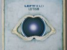 LEFTFIELD - LEFTISM - Rare 2017 3 x Vinyl Special Edition - Excellent Condition