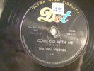 78 : DOT  15538-DELL-VIKINGS - COME GO WITH ME / HOW CAN I FIND TRUE LOVE - E