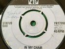 STATUS QUO - IN MY CHAIR - PYE 7
