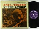 Yusef Lateef - Cry  Tender LP - Prestige - NJLP 8234 Mono DG RVG