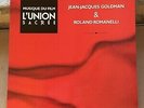 Jean-Jacques Goldman & Roland Romanelli – Film L'Union Sacrée-   LP - NEUF