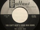 Garage Psych 45 - Jagged Edge - You Can't Keep A Good Man Down - Gallant - RARE