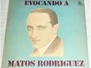 VINYL LP by MATOS RODRIGUEZ / EVOCANDO A / ODEON URL 21592 / URUGUAY - TANGO
