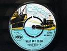 TONY SCOTT - WHAT AM I TO DO rare UK 1969 / SKINHEAD REGGAE SKA / ESCORT