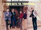 The Beau Brummels : Two Days 'Til Tomorrow: The Warner Bros Non Album Singles