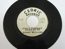 BOBBY McCLURE LOVE'S COMING DOWN ON ME/ NEVER 45 CEDRIC 3004 Rare Northern Soul