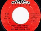 Inez And Charlie Foxx - I Ain't Going For That / Undecided (7