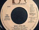 Tina Turner - Whole Lotta Love / Rockin' And Rollin' (7