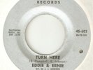 EDDIE & ERNIE Turn Here EASTERN  NORTHERN SOUL USA 45