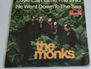 Vinyl Single: The Monks: Love can tame the world