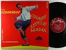 Eldorados (El Dorados) - Crazy Little Mama LP - Vee Jay Mono DG VG++