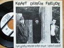 KRAFT DURCH FREUDE 7“ mint Swiss punk 1980 NASAL BOYS member only 1000 made TNT