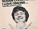 Novelty 45 - Susan Christie - I Love Onions (with rare picture sleeve)  VG++/VG+