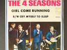 FOUR SEASONS: girl come running / cry myself to sleep PHILIPS 7