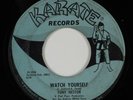 Northern Soul 45 TONY HESTOR Watch Yourself KARATE HEAR