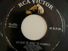 EL DESCALZO Y MARIACHI VARGAS - Lo Que Te Digo Te cumplo - RARE RANCHERA 45 RCA
