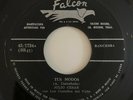 JULIO CESAR Y LOS COSTEÑOS DEL VALLE - Tus Modos - RARE RANCHERA 45 FALCON