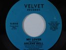 Northern Soul Funk 45 ARLENE BELL My Lover VELVET HEAR