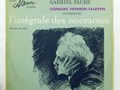 GERMAINE THYSSENS-VALENTIN – FAURE complete nocturnes CHARLIN SLC42/43 2xLPs EX+