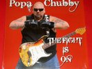 Popa Chubby - The fight is on -- LP / Blues