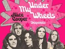 Alice Cooper Under My Wheels / Desperado Vinyl Single 7inch Warner Bros. Reco