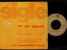 SIGLE TELEVISIVE TV RAGAZZI-SERGIO ENDRIGO-EGISTO MACCHI-MAFALDA-TRECCA-45 1975