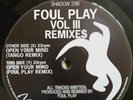 Foul Play Vol 3 Open your mind - Foul Play and Tango Remix Moving Shadow