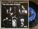 The Rolling Stones Got Live if you want it   45t 1965