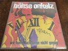 böhse onkelz - wir ham' noch lange nicht genug LP / Vinyl - Autogramme signiert