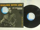 LOU DONALDSON WAILING WITH LOU BLUE NOTE BLP 1545 JAPAN SHRINK VINYL LP