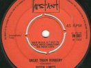 OUTER LIMITS: Great Train Robbery/Sweet Freedom Orig.  UK  Instant IN 001-LISTEN