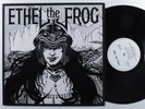 ETHEL THE FROG Self Titled EMI EMC-3329 LP VG+/VG++ uk