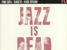 YOUNGE, Adrian/ALI SHAHEED MUHAMMAD - Jazz Is Dead 10: Remixes - Vinyl (2xLP)