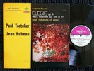 Erato STE 50101 Stereo ED1 - Fauré Cello Sonatas + Elegie Paul Tortelier NM