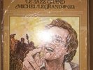 Michel Legrand & Co. - Le Jazz Grand — Sealed Original Master Recording MFSL