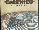 CALEXICO - ALGIERS - Schallplatte - versiegelt