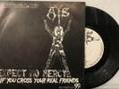Admit You’re Shit - Expect No Mercy….if You Cross Your Real Friends 7