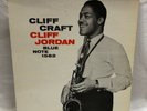 CLIFFORD JORDAN   Cliff Craft. Blue Note 1582. 63rd. Van Gelder EAR. DG. No Inc