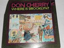 DON CHERRY -- Where Is Brooklyn? USA Original Blue Note JAZZ LP Stereo 1969