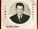Jimmy Woodall, Jem No#, Uncle Sam's Call & Woody's Rock, Good rocker  Insert VG+