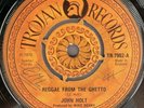 John Holt Reggae From The Ghetto TR7902 Trojan 7” Vinyl Record 1973