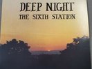 The Sixth Station Deep Night Vinyl 1982 First Press Ex-NM-