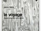 PIERRE HENRY Le voyage concrete electronic prospective 21e siecle 836899 DSY LP