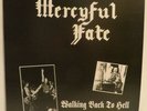 MERCYFUL FATE - WALKING BACK TO HELL - FIRST LIVE PERFOMANCE - BLACK VINYL LP