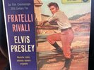 ELVIS PRESLEY       ----  love me tender  ---  E/P    OST  fratelli rivali