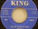 Mac Curtis - That Ain't Nothin But Right / Don't You Love Me Vinyl 45 King 4995