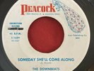 Downbeats - Someday She'll Come Along / You're So Fine - Peacock - RARE R&B 45