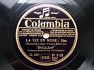 Edith Piaf : La Vie en Rose 78 RPM Columbia France DF 3152 Original