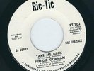 Northern Soul - Freddie Gorman RIC-TIC 102 Take me back / Can't get it ... 1965