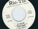 Northern Soul - Freddie Gorman RIC-TIC 101 In a bad way / There can be ... 1964
